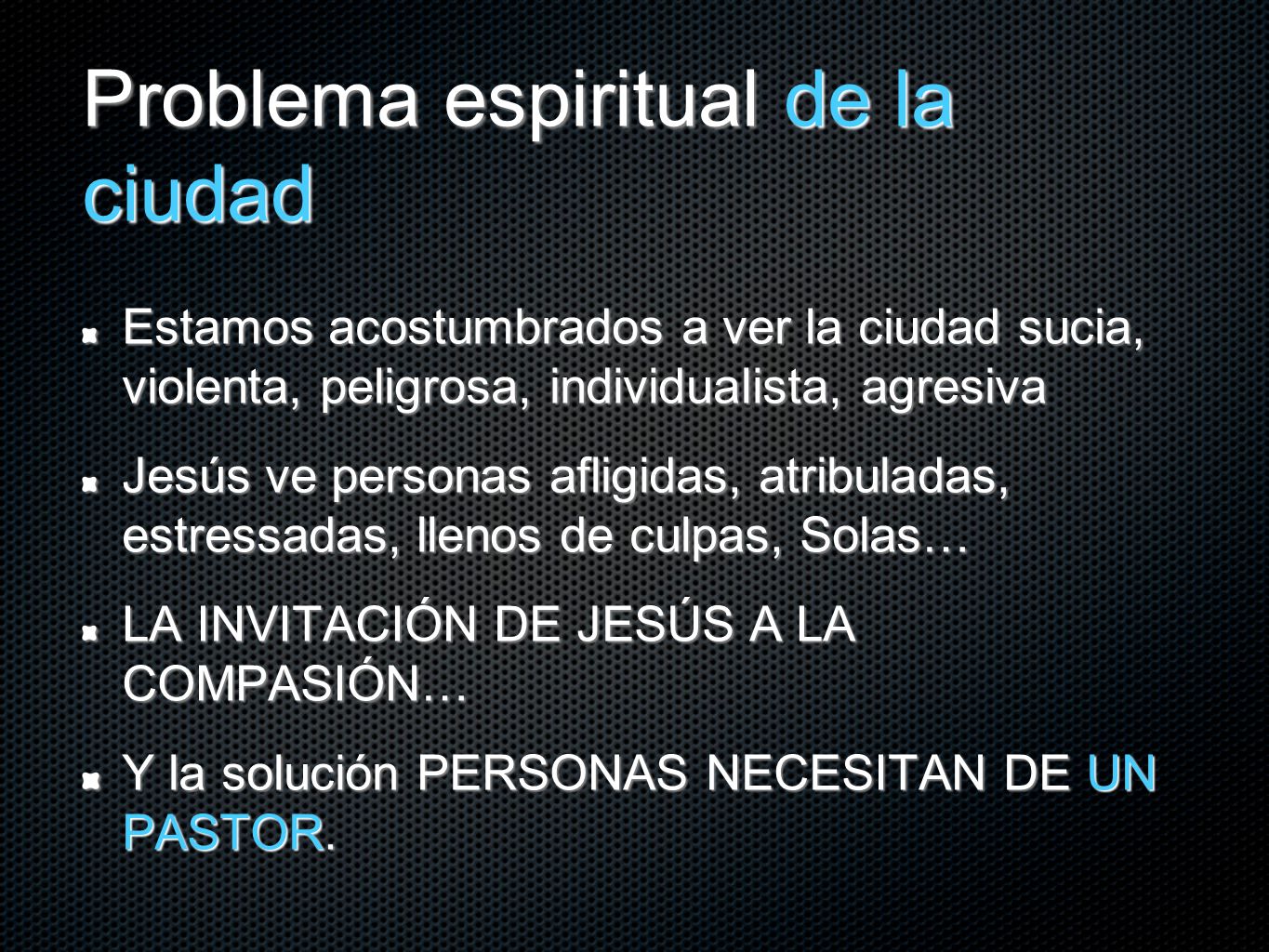 Problema espiritual de la ciudad