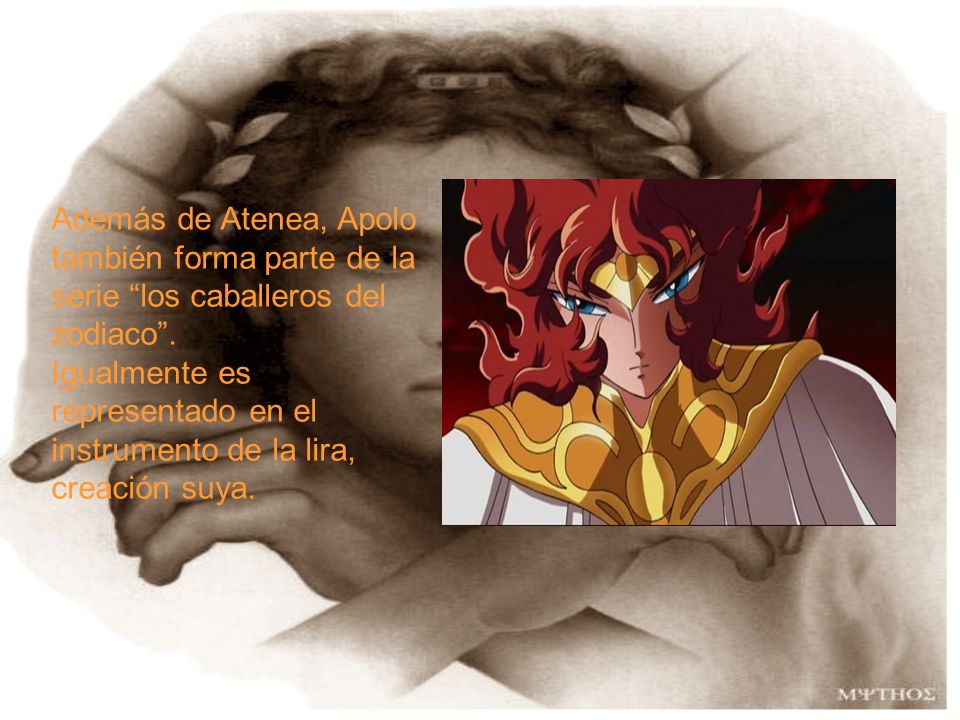 Además de Atenea, Apolo también forma parte de la serie los caballeros del zodiaco .