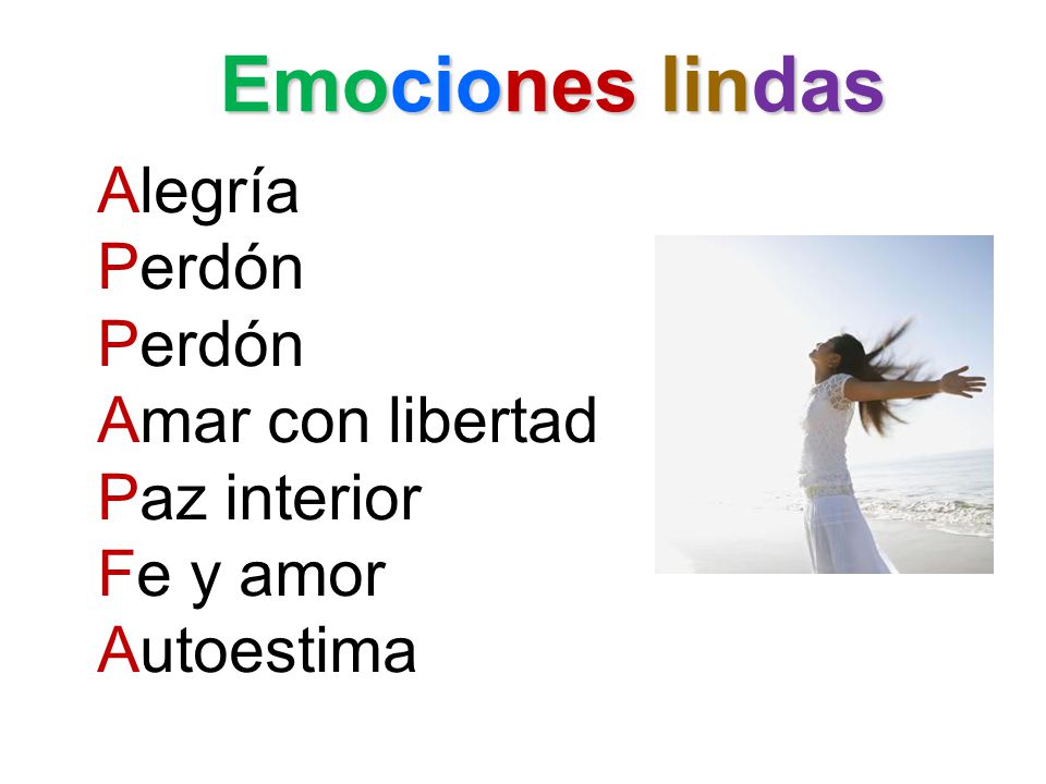 Emociones lindas Alegría Perdón Amar con libertad Paz interior