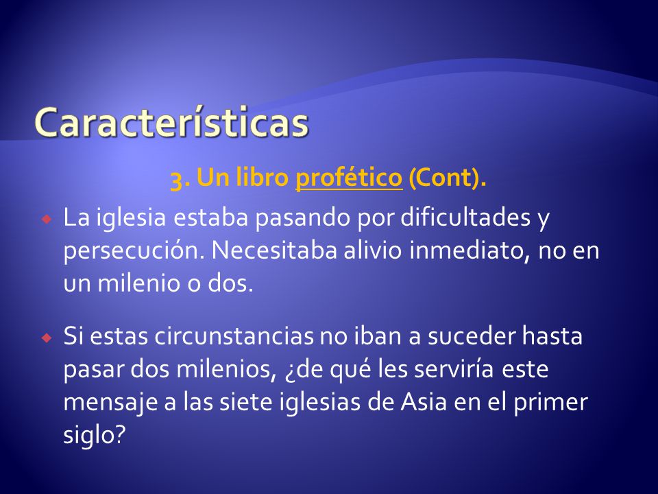 3. Un libro profético (Cont).