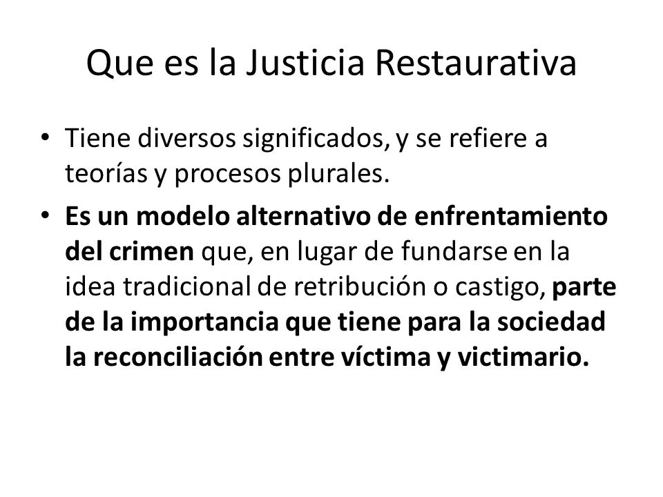 JUSTICIA RESTAURATIVA - ppt video online descargar