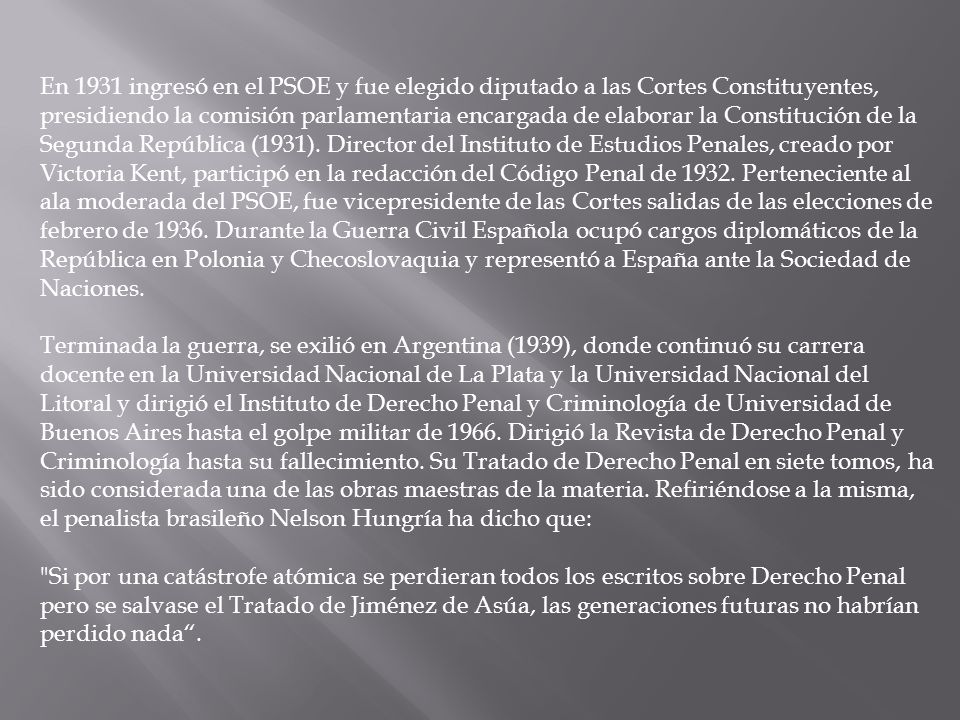 En 1931 ingresó en el PSOE y fue elegido diputado a las Cortes Constituyentes, presidiendo la comisión parlamentaria encargada de elaborar la Constitución de la Segunda República (1931).