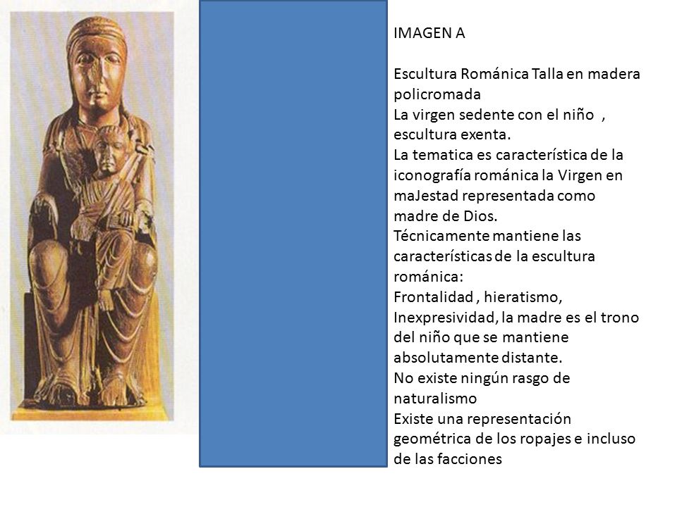 IMAGEN A Escultura Románica Talla en madera policromada. La virgen sedente con el niño , escultura exenta.