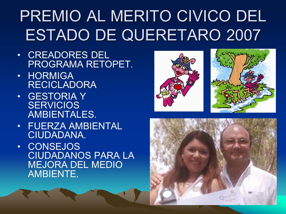 PREMIO AL MERITO CIVICO DEL ESTADO DE QUERETARO 2007