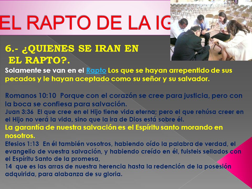 EL RAPTO DE LA IGLESIA 6.- ¿QUIENES SE IRAN EN EL RAPTO .