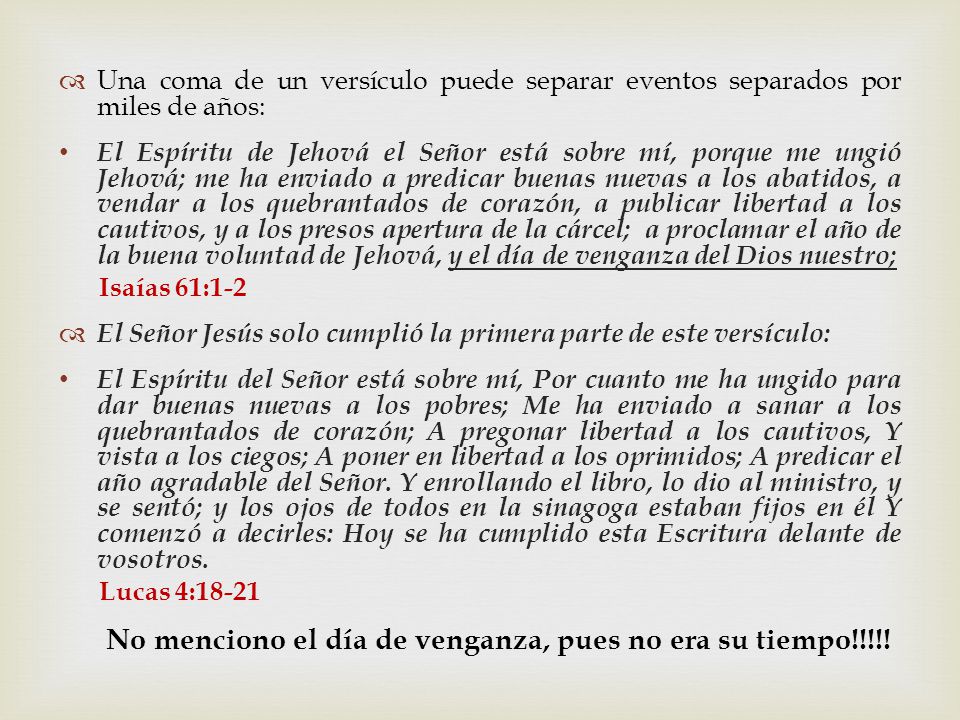 Una coma de un versículo puede separar eventos separados por miles de años: