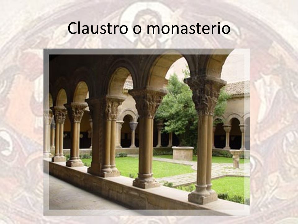 Claustro o monasterio