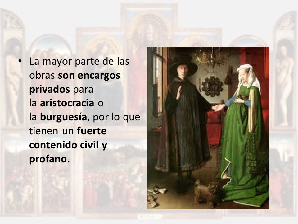 La mayor parte de las obras son encargos privados para la aristocracia o la burguesía, por lo que tienen un fuerte contenido civil y profano.