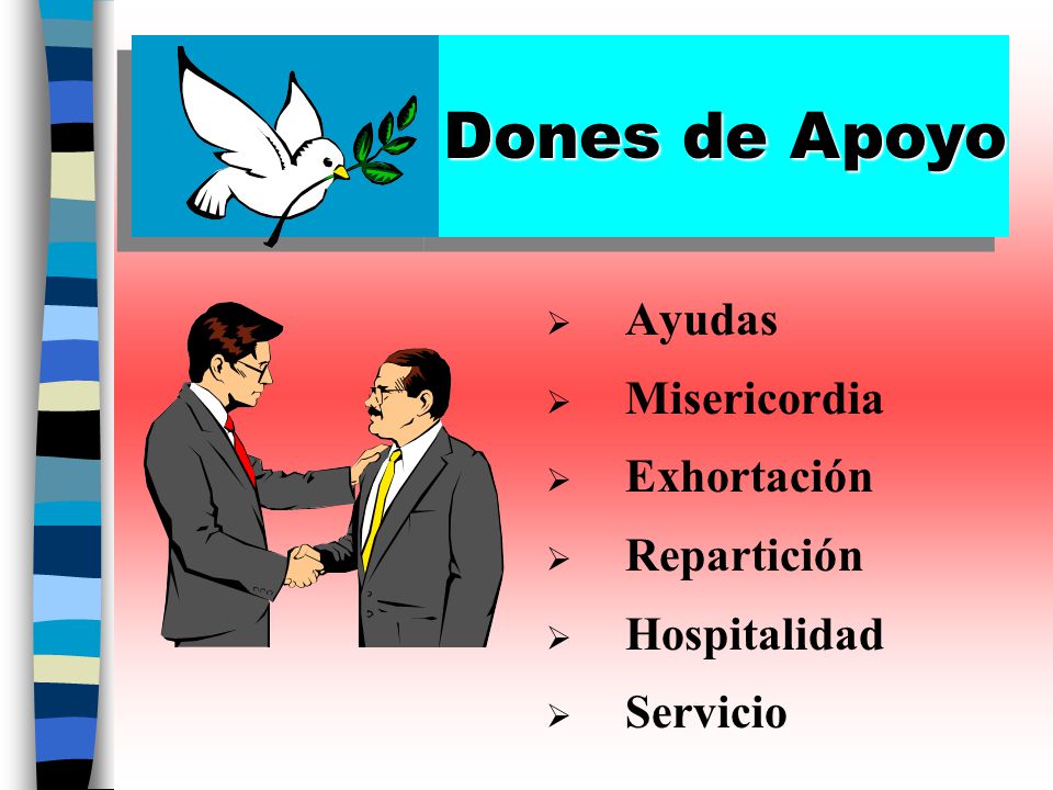 Dones de Apoyo Ayudas Misericordia Exhortación Repartición