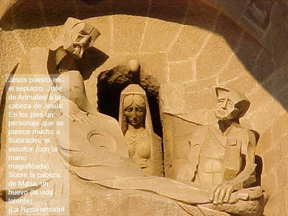 Jesús puesto en el sepulcro. José de Arimatea a la cabeza de Jesús