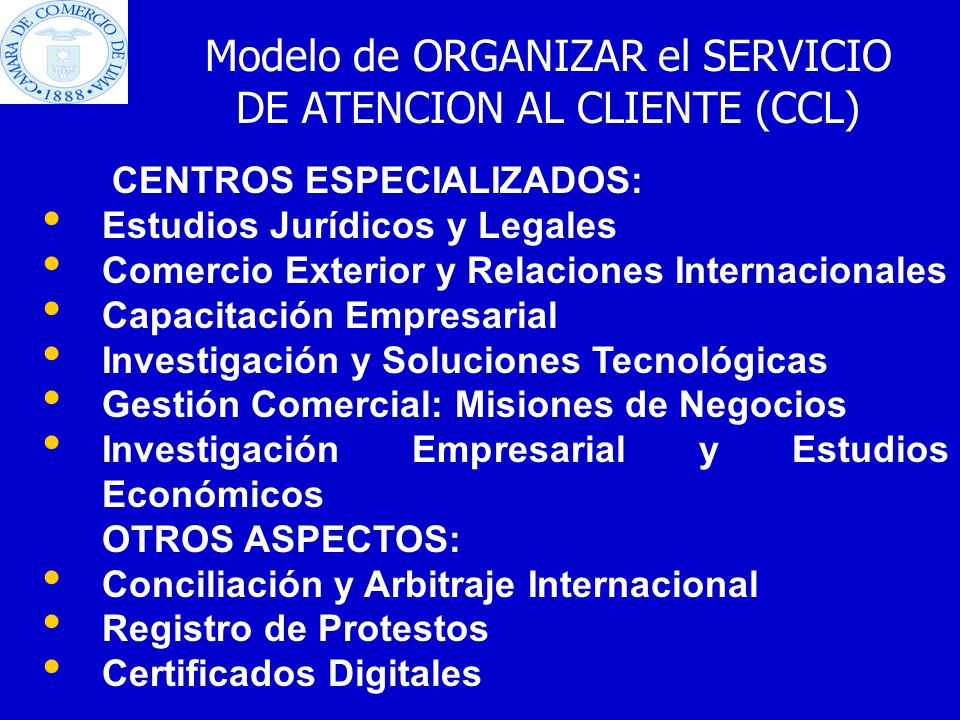 Modelo de ORGANIZAR el SERVICIO DE ATENCION AL CLIENTE (CCL)