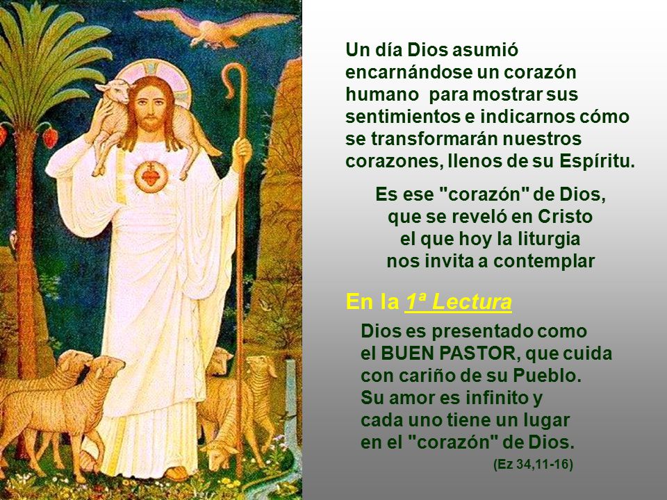Un día Dios asumió encarnándose un corazón humano para mostrar sus sentimientos e indicarnos cómo se transformarán nuestros corazones, llenos de su Espíritu.