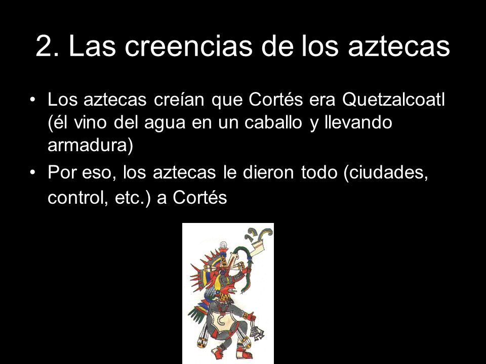 2. Las creencias de los aztecas
