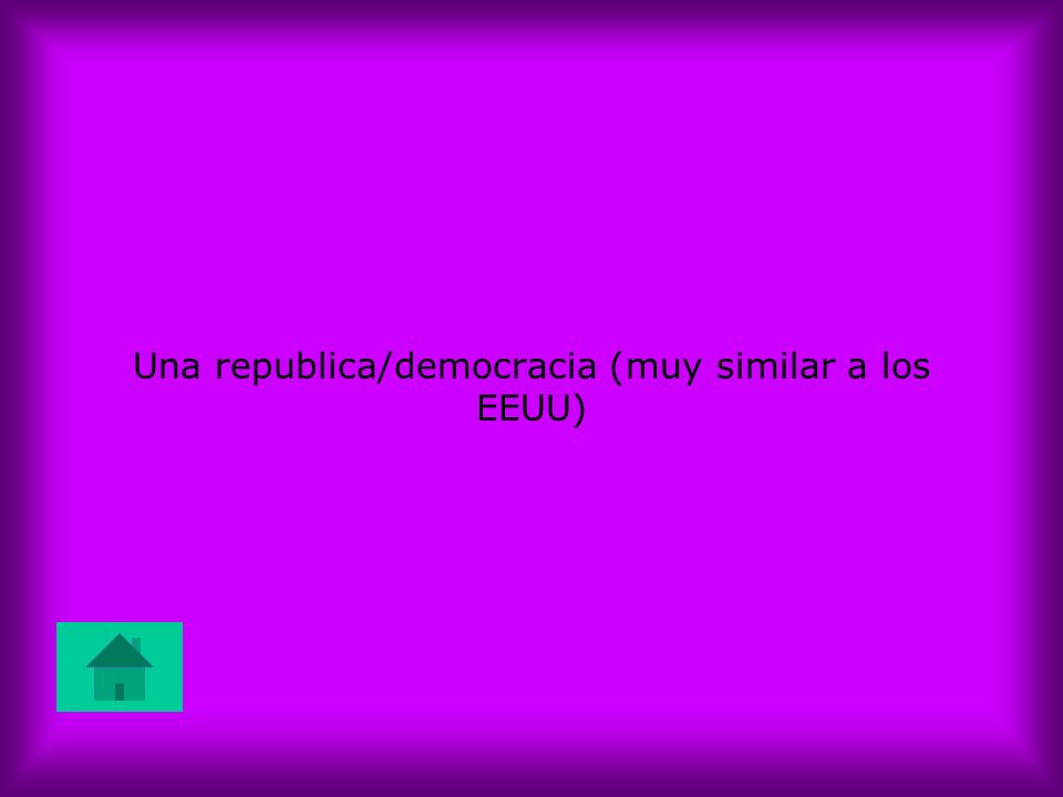 Una republica/democracia (muy similar a los EEUU)