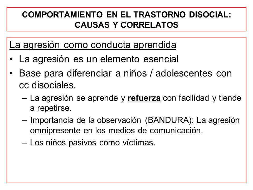 COMPORTAMIENTO EN EL TRASTORNO DISOCIAL: CAUSAS Y CORRELATOS
