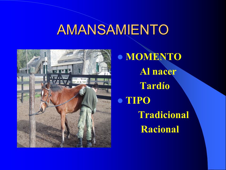 AMANSAMIENTO MOMENTO Al nacer Tardío TIPO Tradicional Racional