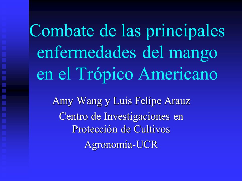 Combate de las principales enfermedades del mango en el Trópico Americano