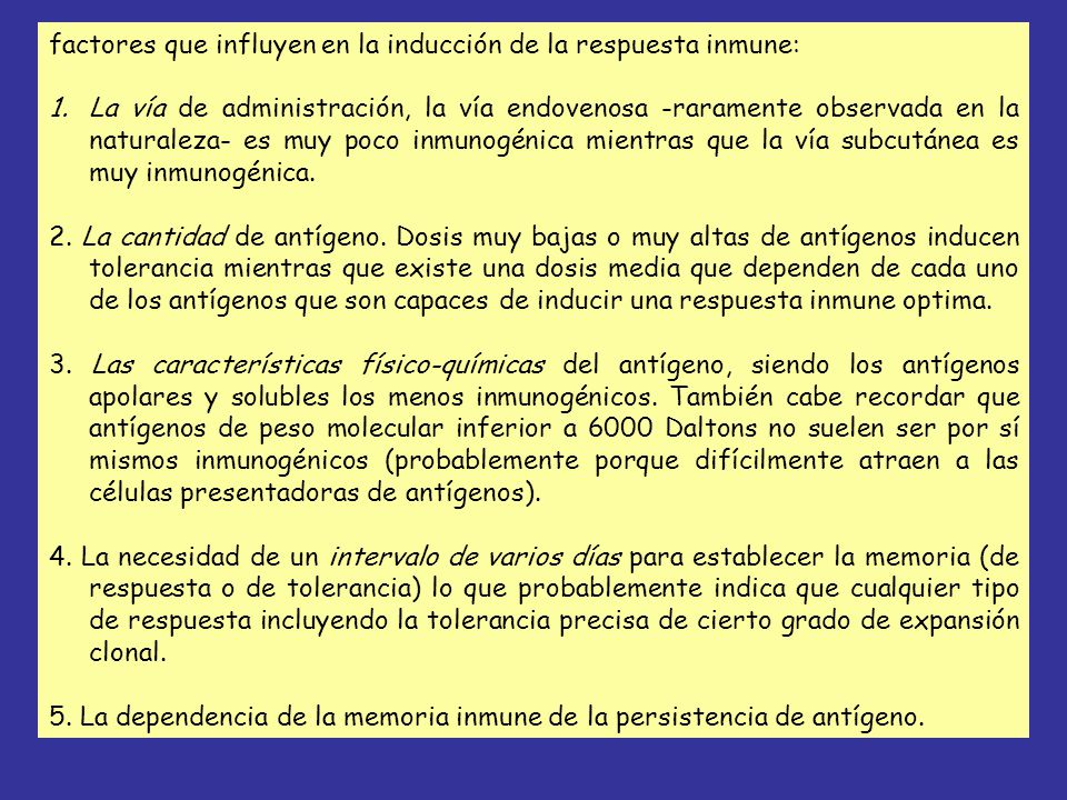factores que influyen en la inducción de la respuesta inmune: