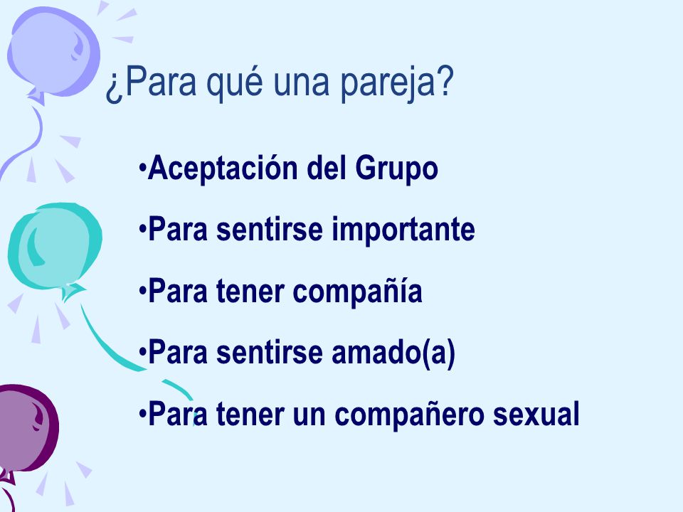 ¿Para qué una pareja Aceptación del Grupo Para sentirse importante