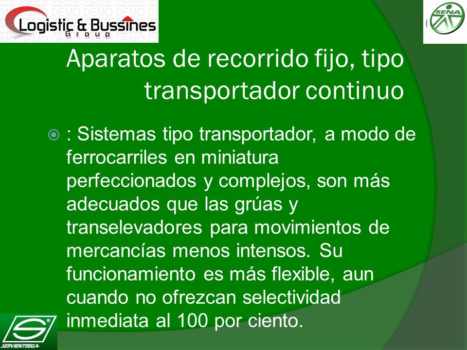 Aparatos de recorrido fijo, tipo transportador continuo