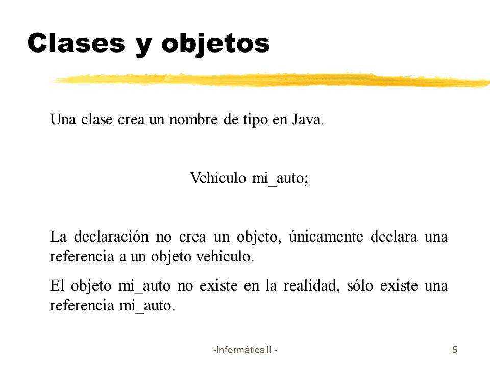 Clases y objetos Una clase crea un nombre de tipo en Java.