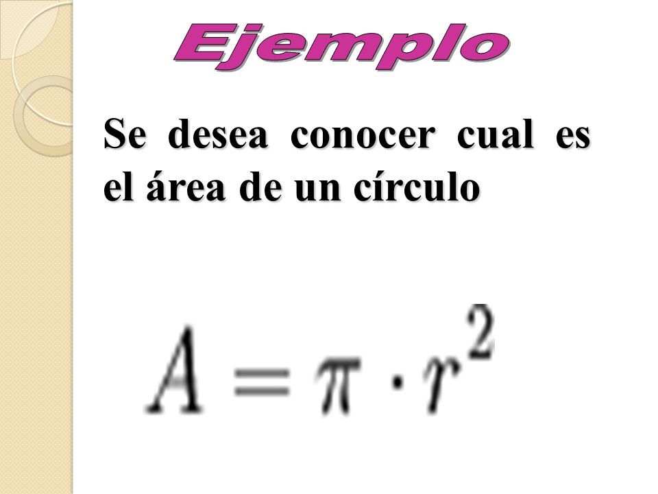 Se desea conocer cual es el área de un círculo