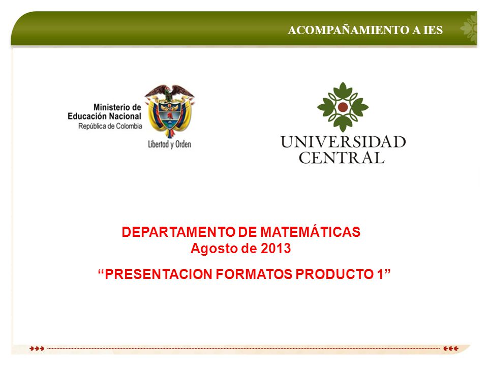 DEPARTAMENTO DE MATEMÁTICAS PRESENTACION FORMATOS PRODUCTO 1