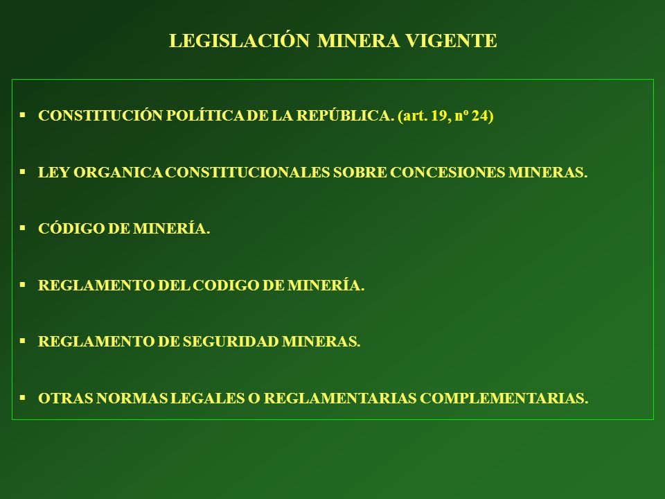 LEGISLACIÓN MINERA VIGENTE