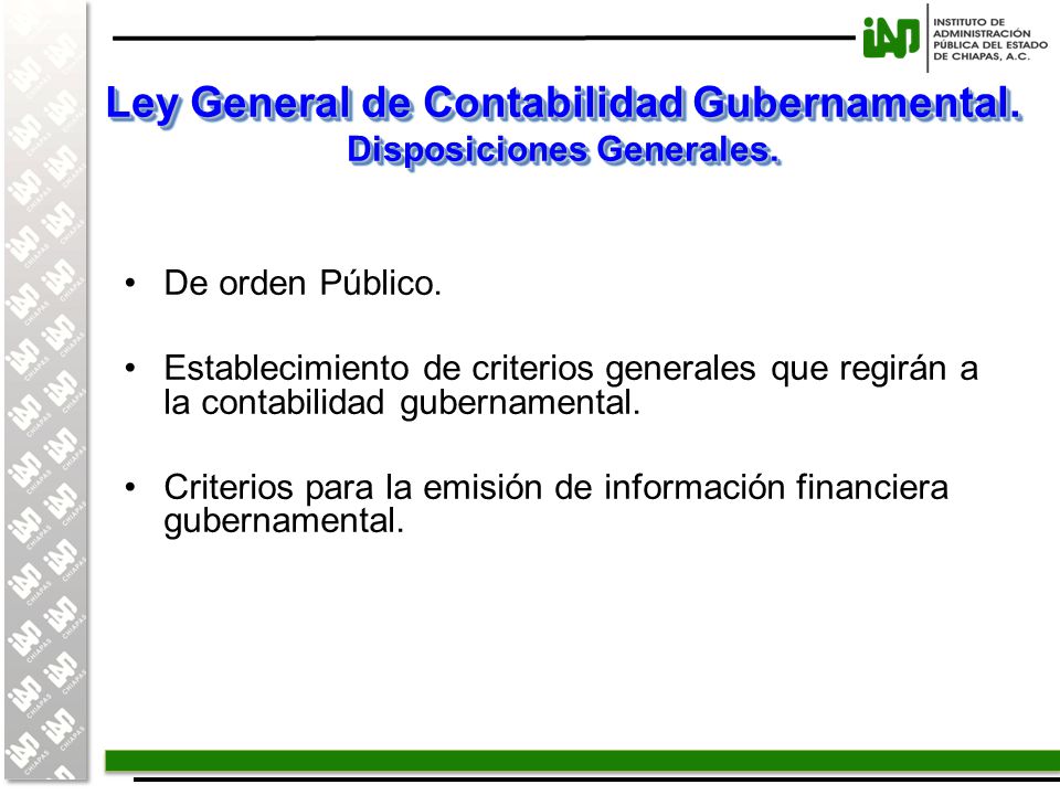 Ley General de Contabilidad Gubernamental. Disposiciones Generales.