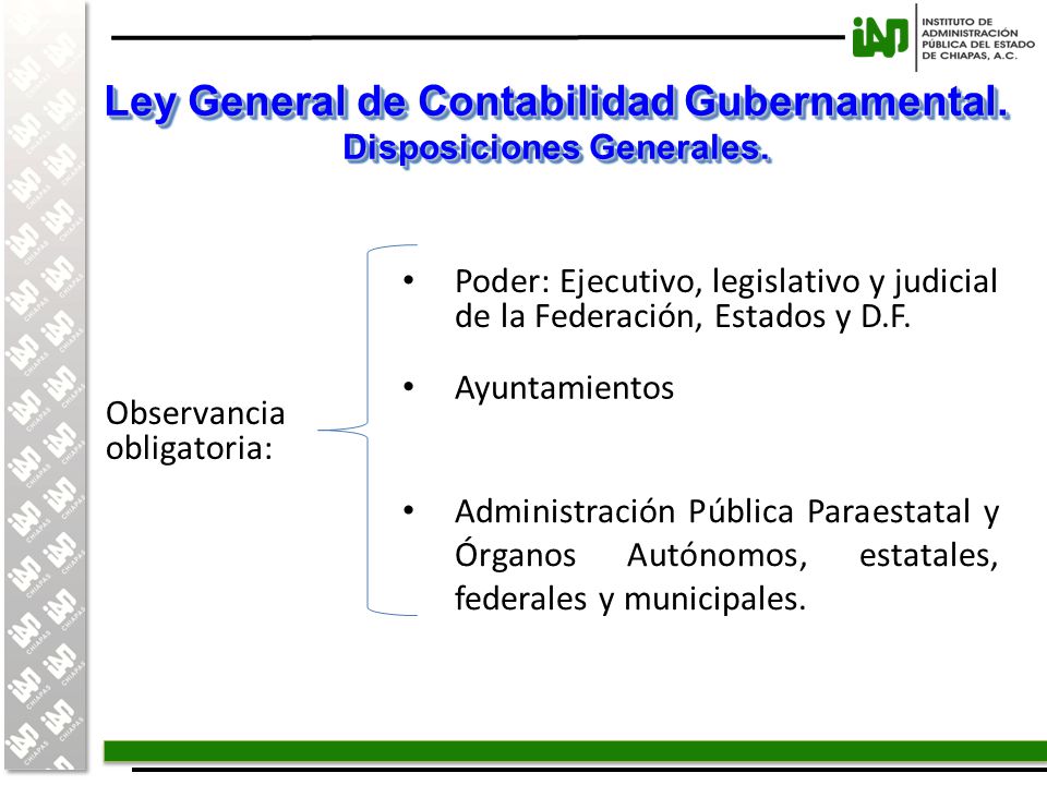 Ley General de Contabilidad Gubernamental. Disposiciones Generales.