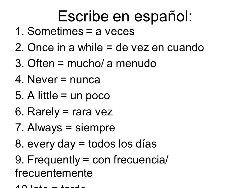 Escribe en español: