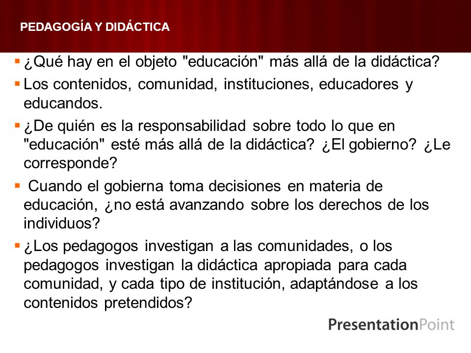 ¿Qué hay en el objeto educación más allá de la didáctica