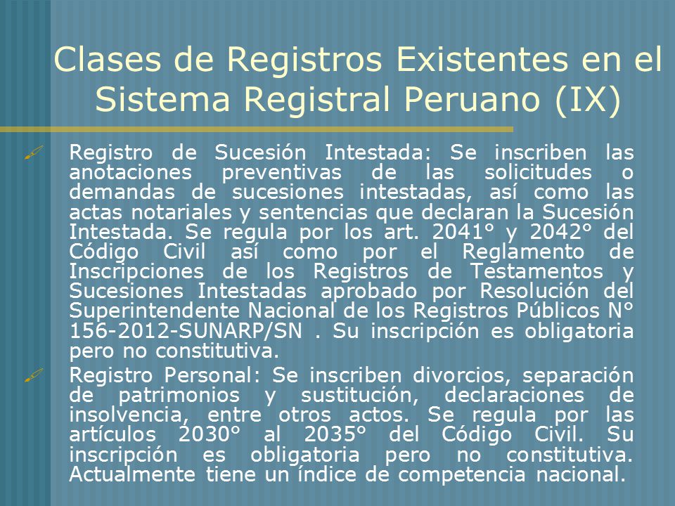 Clases de Registros Existentes en el Sistema Registral Peruano (IX)