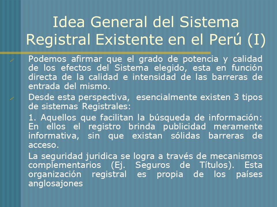 Idea General del Sistema Registral Existente en el Perú (I)