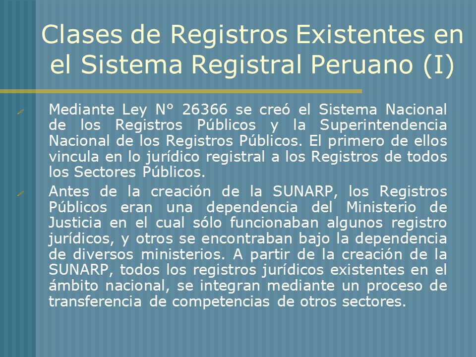 Clases de Registros Existentes en el Sistema Registral Peruano (I)