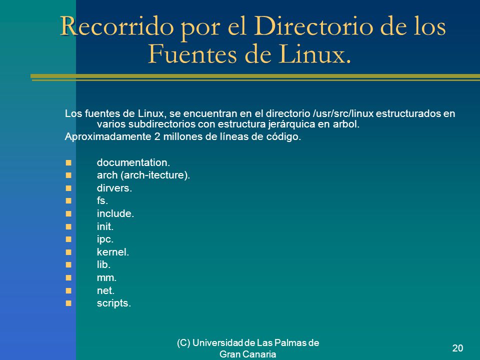 Recorrido por el Directorio de los Fuentes de Linux.