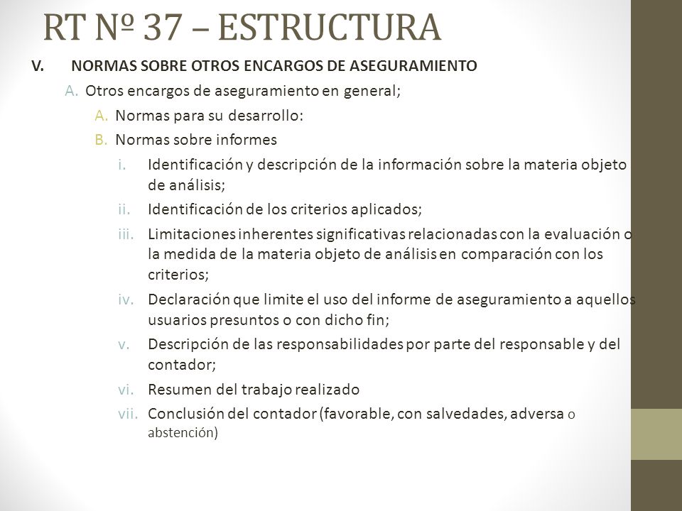 RT Nº 37 – ESTRUCTURA V. NORMAS SOBRE OTROS ENCARGOS DE ASEGURAMIENTO
