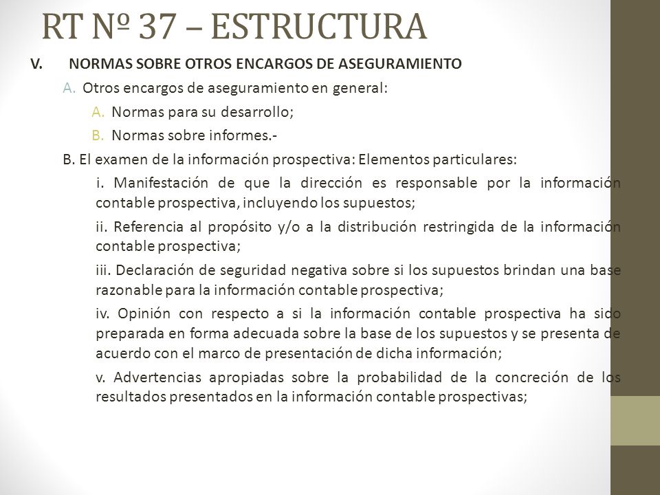 RT Nº 37 – ESTRUCTURA V. NORMAS SOBRE OTROS ENCARGOS DE ASEGURAMIENTO