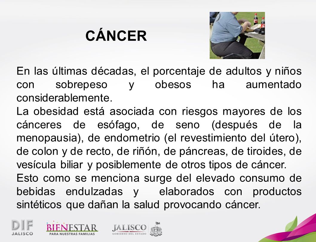 CÁNCER En las últimas décadas, el porcentaje de adultos y niños con sobrepeso y obesos ha aumentado considerablemente.