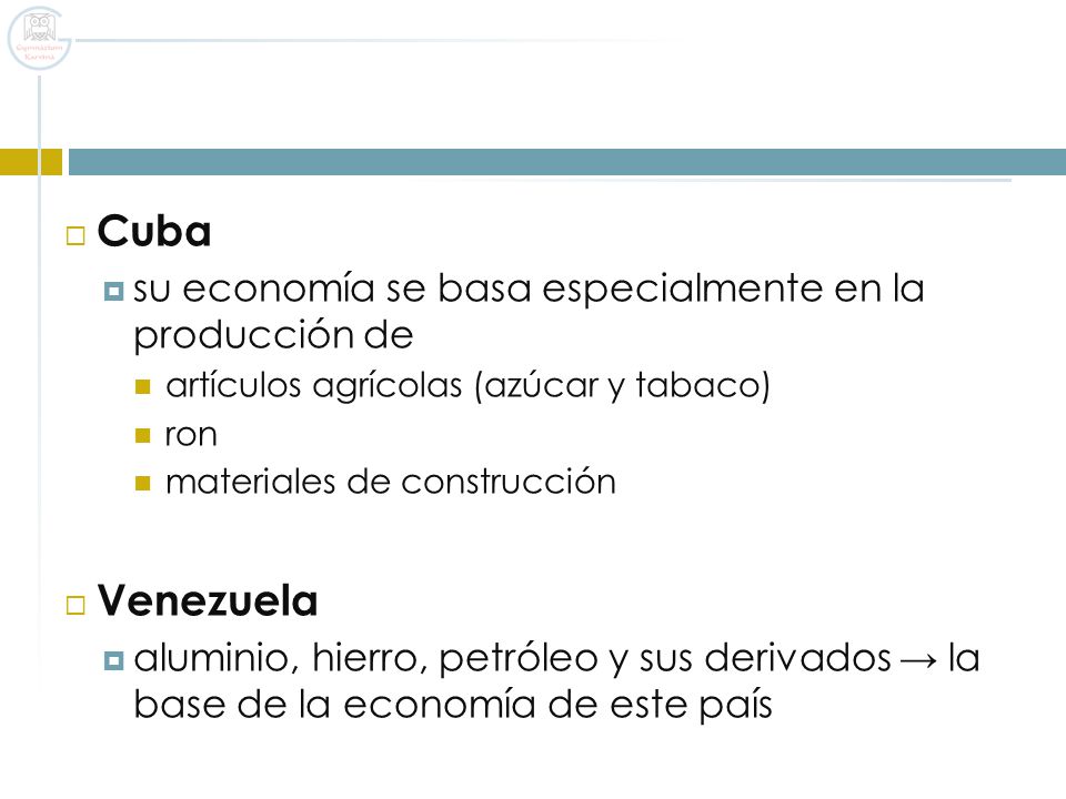 Cuba Venezuela su economía se basa especialmente en la producción de