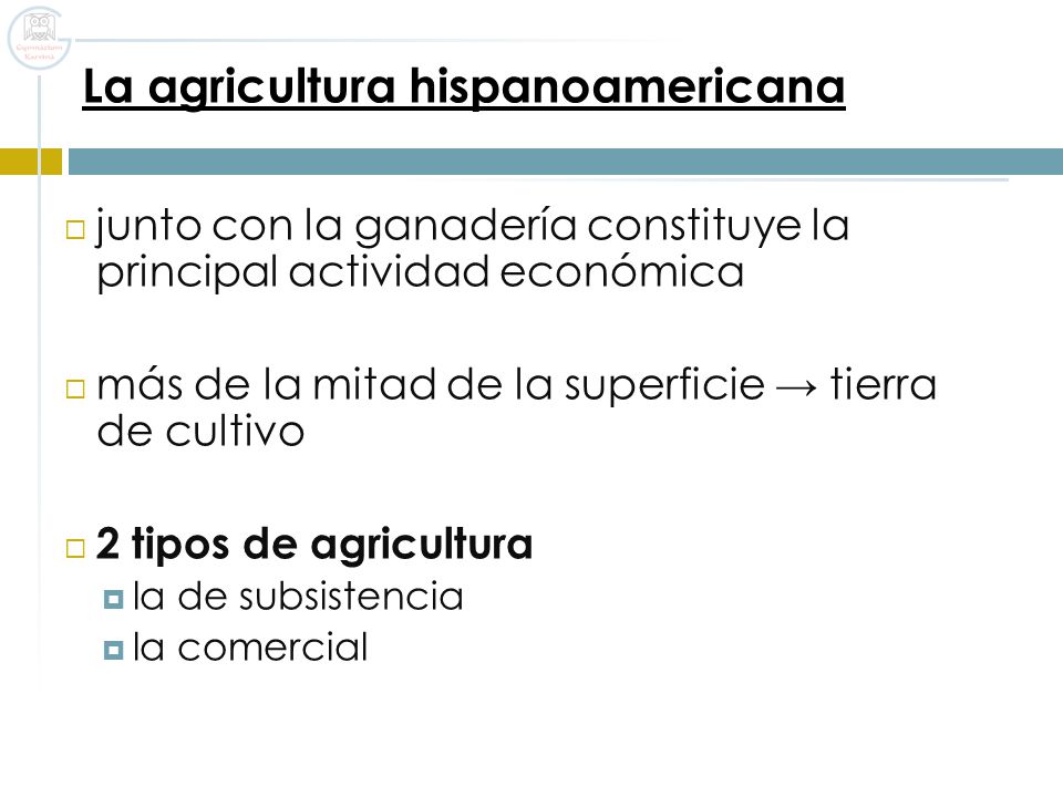 La agricultura hispanoamericana