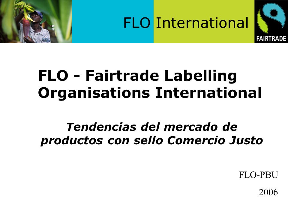 Tendencias del mercado de productos con sello Comercio Justo