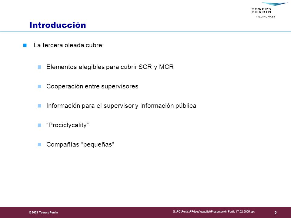 Introducción La tercera oleada cubre: