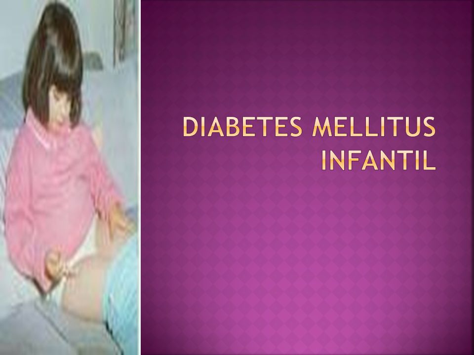 Diabetes mellitus infantil