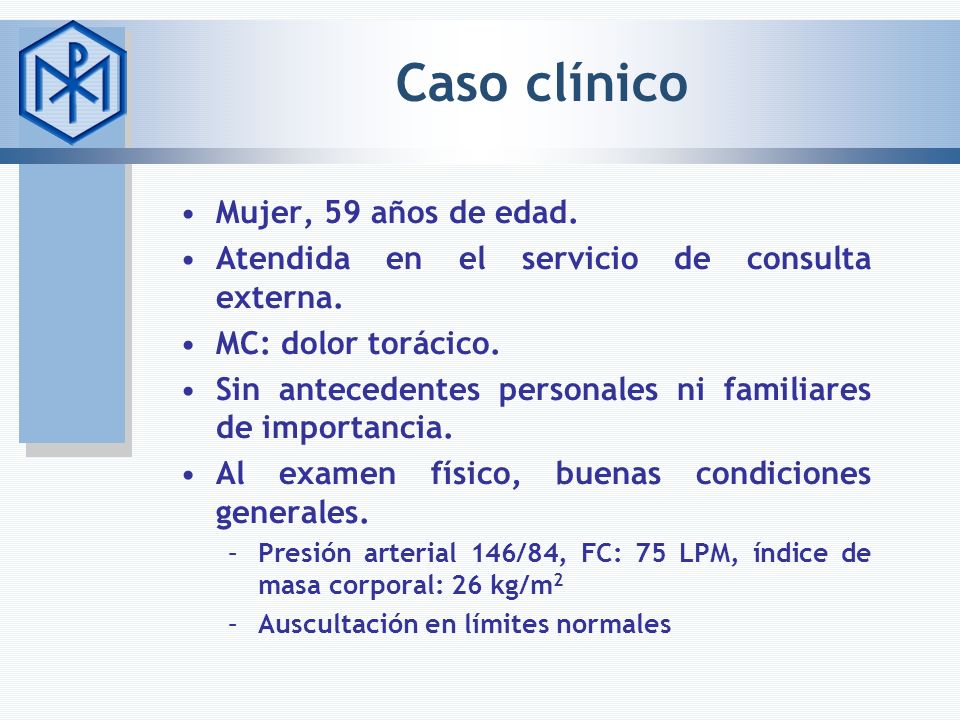 Caso clínico Mujer, 59 años de edad.