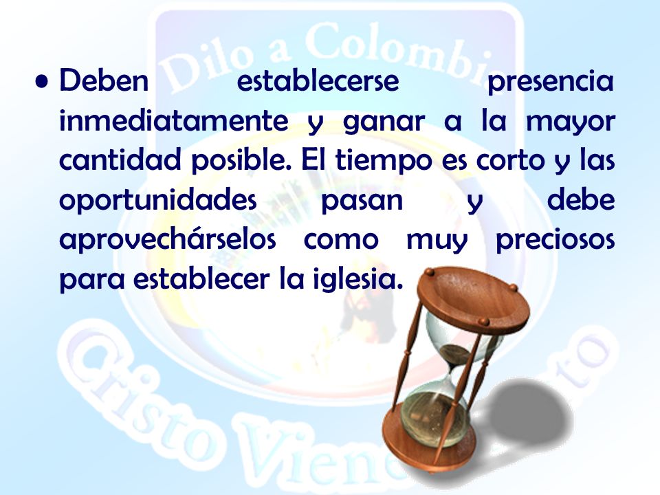 Deben establecerse presencia inmediatamente y ganar a la mayor cantidad posible.