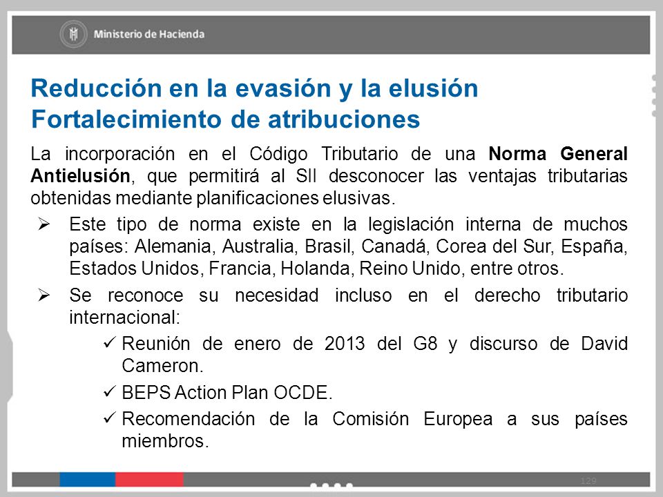 Reducción en la evasión y la elusión Fortalecimiento de atribuciones