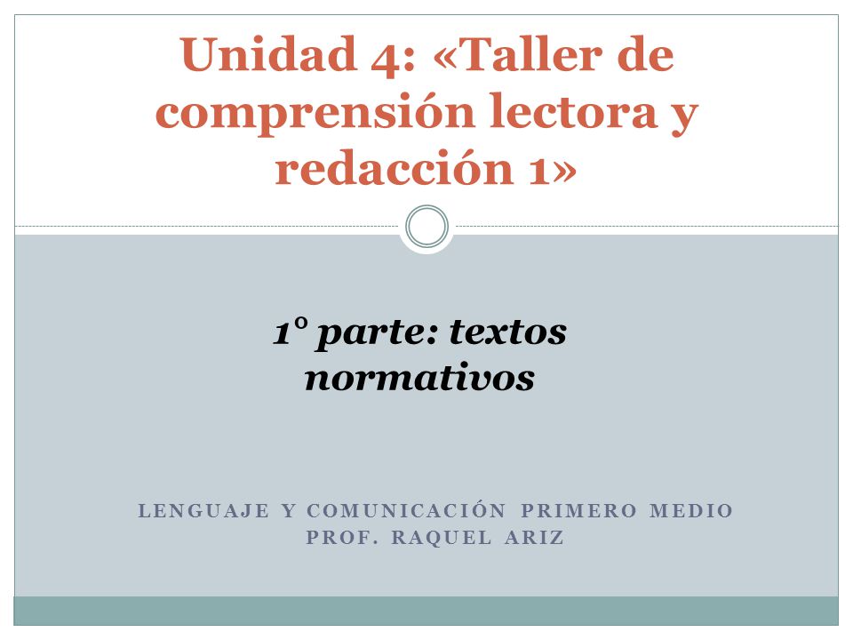Unidad 4: «Taller de comprensión lectora y redacción 1»