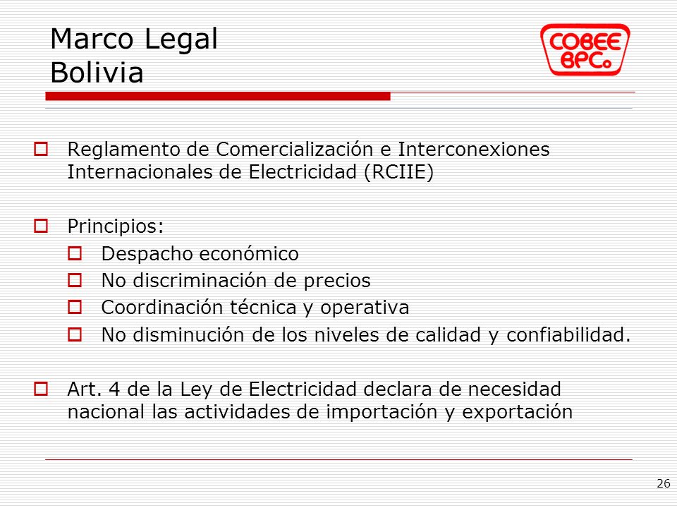 Marco Legal Bolivia Reglamento de Comercialización e Interconexiones Internacionales de Electricidad (RCIIE)