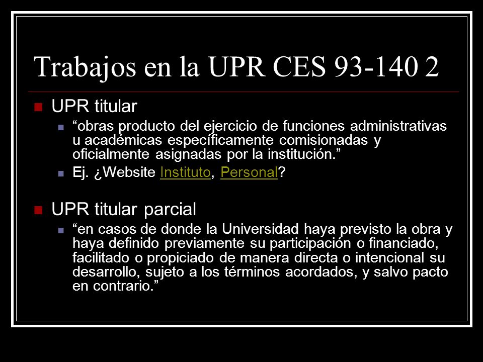 Trabajos en la UPR CES UPR titular UPR titular parcial